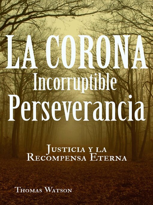 Title details for La Corona Incorruptible by Thomas Watson - Available
